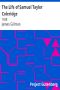 [Gutenberg 8957] • The Life of Samuel Taylor Coleridge / 1838